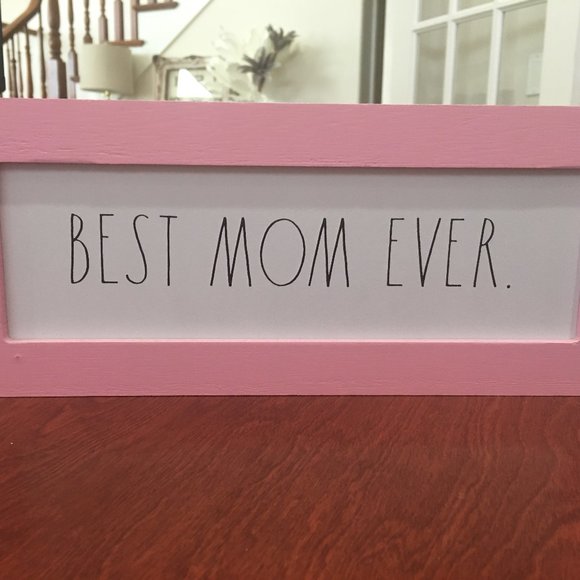 Rae Dunn Other - Rae Dunn "Best Mom Ever" Sign - NWT